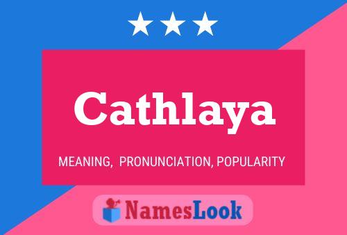 Cathlaya Name Poster