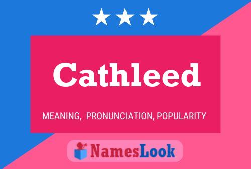 Cathleed Name Poster