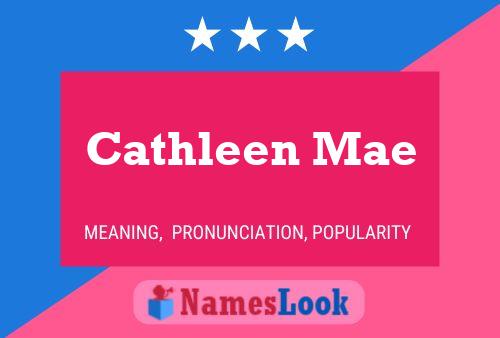 Cathleen Mae Name Poster