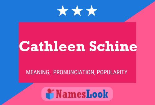 Cathleen Schine Name Poster