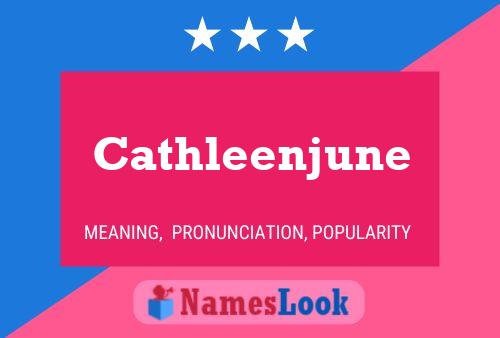 Cathleenjune Name Poster