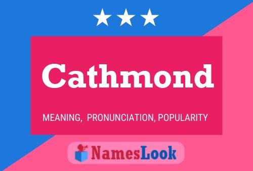 Cathmond Name Poster