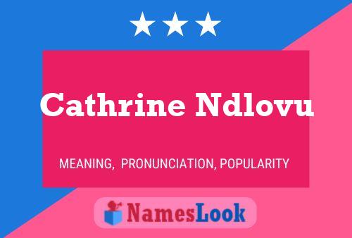 Cathrine Ndlovu Name Poster