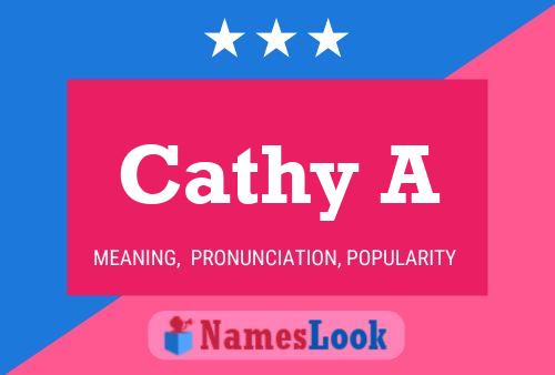 Cathy A Name Poster