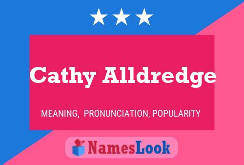 Cathy Alldredge Name Poster