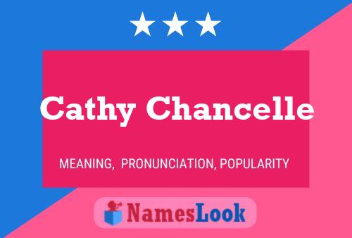 Cathy Chancelle Name Poster