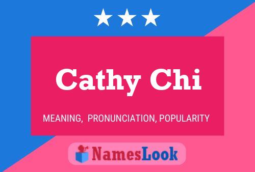 Cathy Chi Name Poster