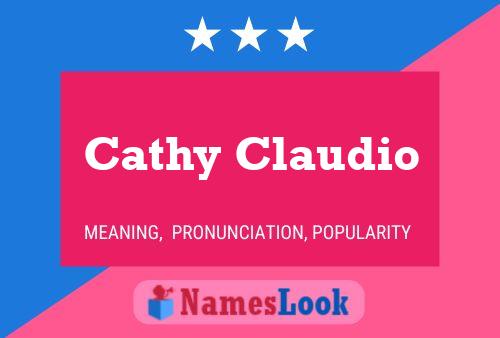 Cathy Claudio Name Poster