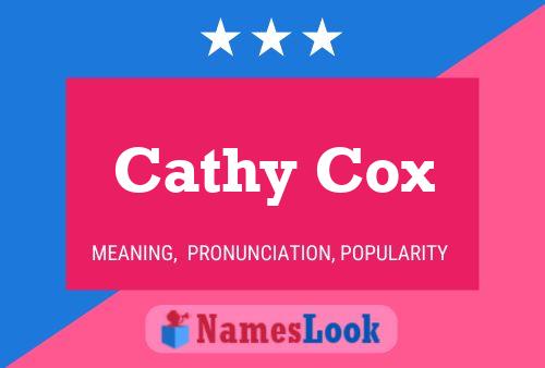 Cathy Cox Name Poster