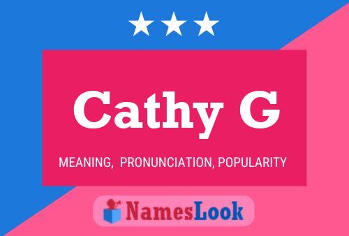 Cathy G Name Poster