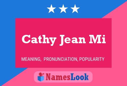 Cathy Jean Mi Name Poster