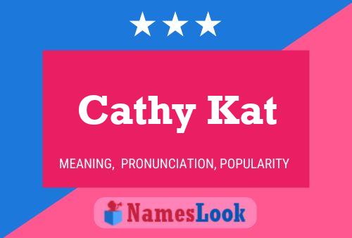 Cathy Kat Name Poster