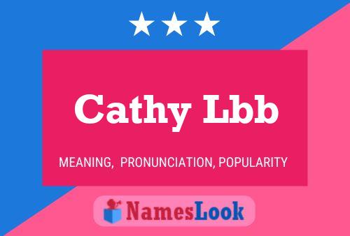 Cathy Lbb Name Poster