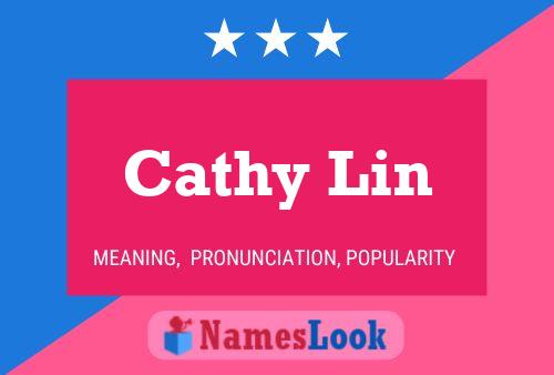 Cathy Lin Name Poster