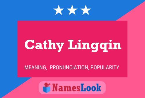 Cathy Lingqin Name Poster