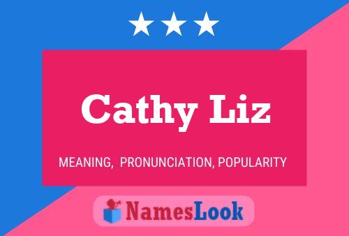 Cathy Liz Name Poster