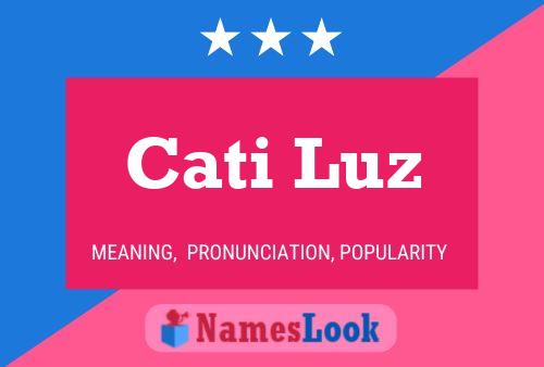 Cati Luz Name Poster