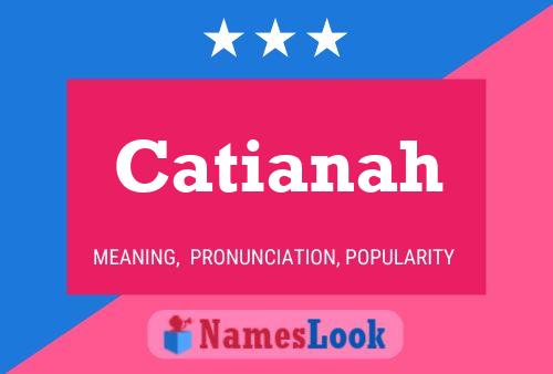 Catianah Name Poster