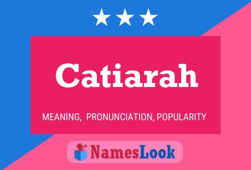 Catiarah Name Poster