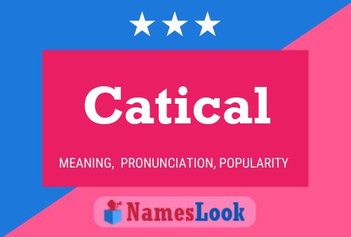 Catical Name Poster