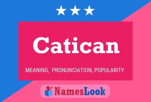 Catican Name Poster