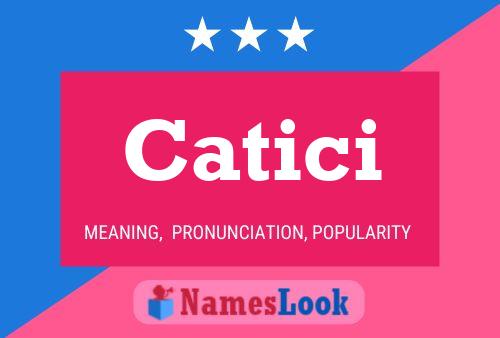 Catici Name Poster