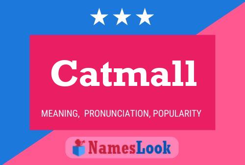 Catmall Name Poster