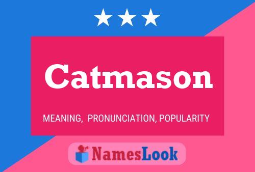 Catmason Name Poster