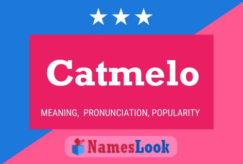 Catmelo Name Poster