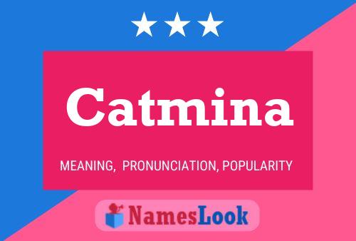 Catmina Name Poster