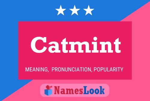 Catmint Name Poster