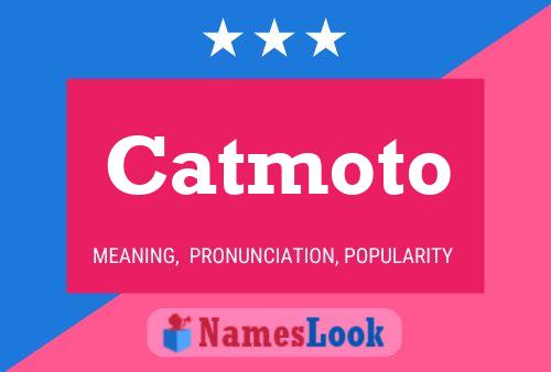 Catmoto Name Poster