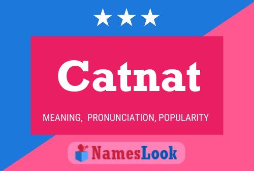 Catnat Name Poster