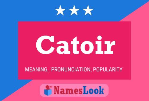 Catoir Name Poster