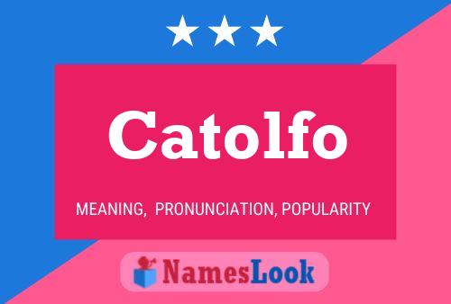 Catolfo Name Poster