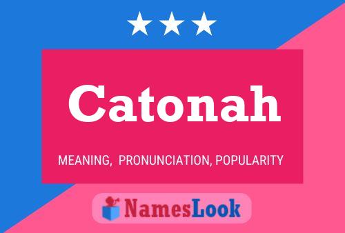 Catonah Name Poster