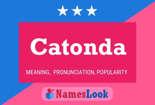 Catonda Name Poster