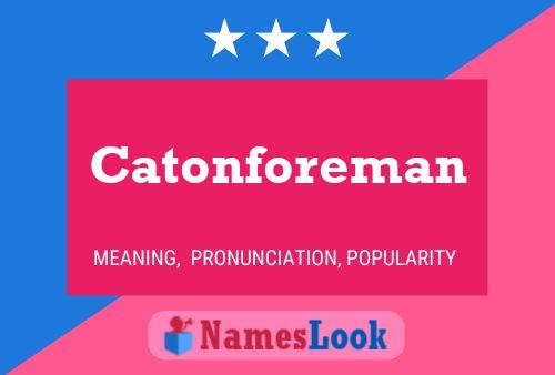 Catonforeman Name Poster