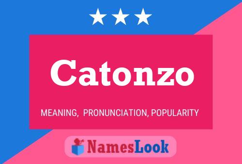 Catonzo Name Poster