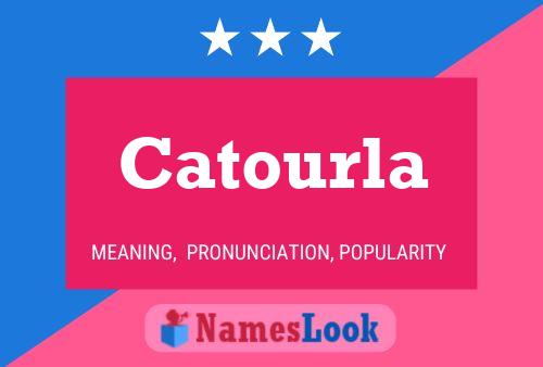 Catourla Name Poster