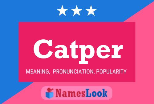 Catper Name Poster