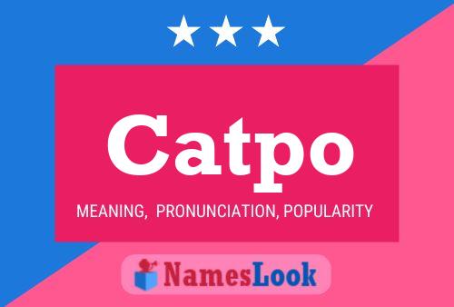 Catpo Name Poster