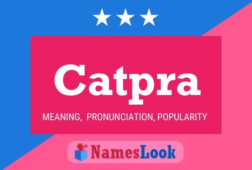 Catpra Name Poster