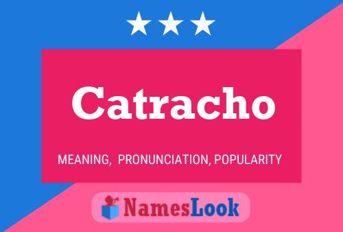 Catracho Name Poster