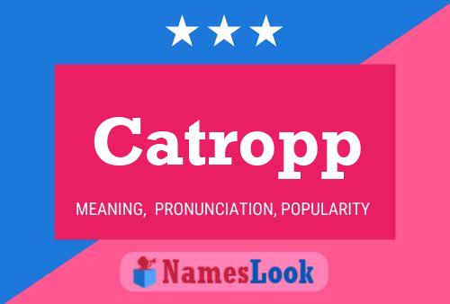 Catropp Name Poster