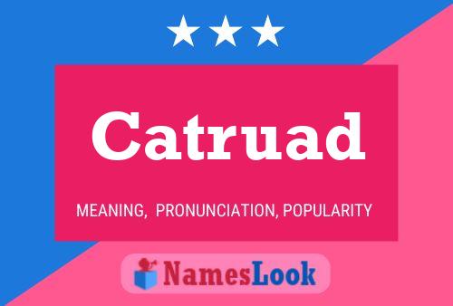 Catruad Name Poster