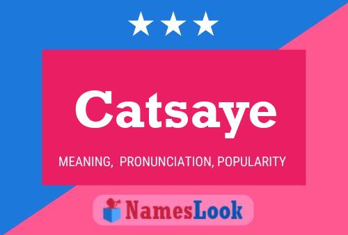 Catsaye Name Poster