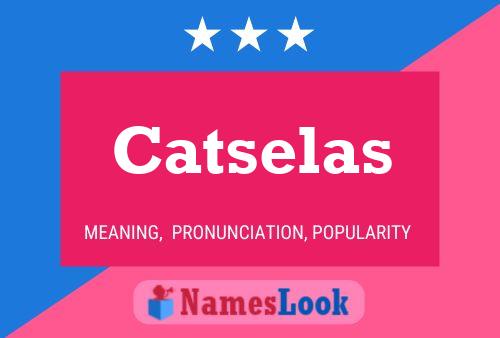 Catselas Name Poster