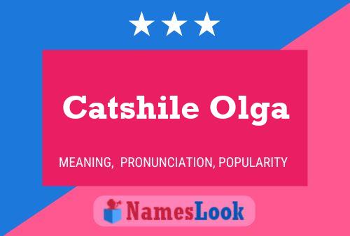 Catshile Olga Name Poster