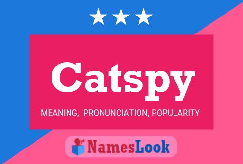 Catspy Name Poster